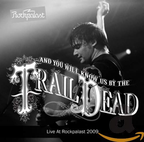 And You Will Know Us By The Tr - Live At Rockpalast 2 [CD]