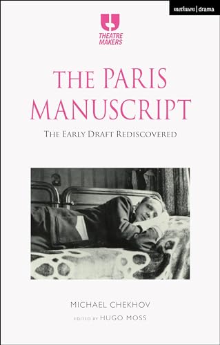 The Paris Manuscript : The Early Draft Rediscovered