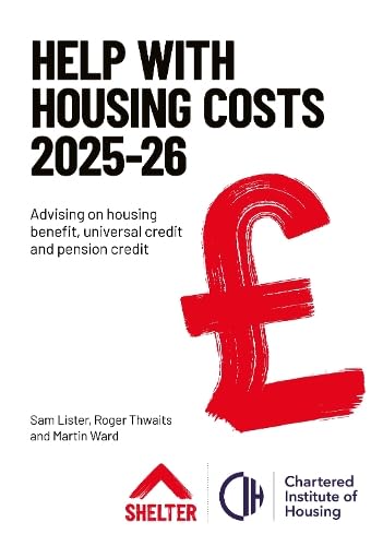 Help with Housing Costs 2025-26 : Advising on housing benefit, universal credit and pension credit