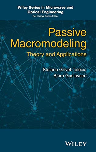 Passive Macromodeling: Theory and Applications