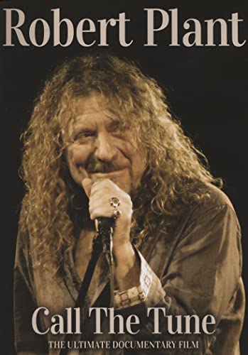 Robert Plant - Call The Tune [DVD]