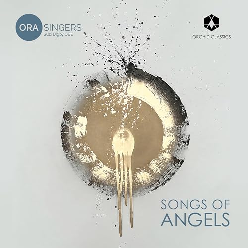 Ora Singers, Suzi Digby Obe, H - Songs Of Angels [CD]