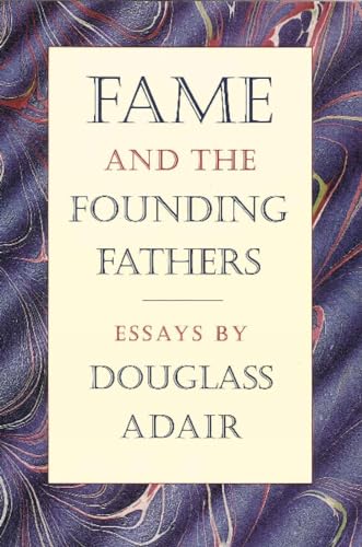 Fame & the Founding Fathers
