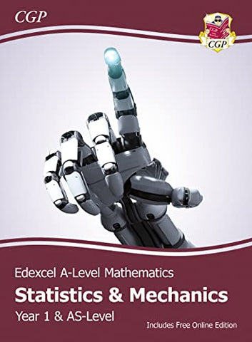 Edexcel AS & A-Level Mathematics Student Textbook - Statistics & Mechanics Year 1/AS + Online Ed: course companion for the 2024 and 2025 exams (CGP Edexcel A-Level Maths)