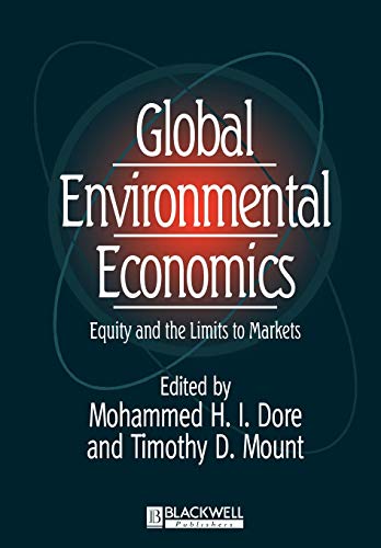 Global Environmental Economics: Equity and the Limits to Markets