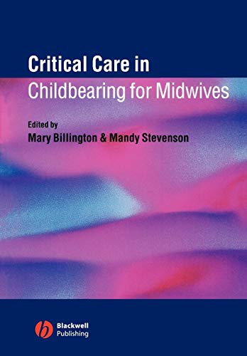Critical Care in Childbirth for Midwives