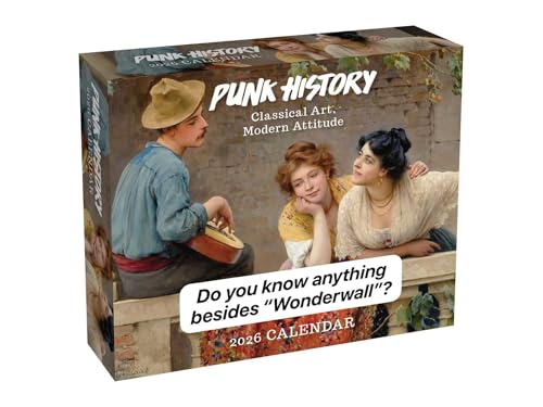 Punk History 2026 Day-to-Day Calendar : Classical Art, Modern Attitude