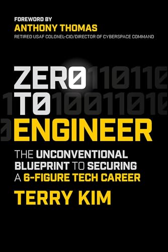 Zero to Engineer : The Unconventional Blueprint to Securing a 6-Figure Tech Career