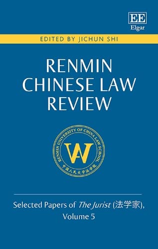 Renmin Chinese Law Review: Selected Papers of the Jurist (Ã¦Â³ Ã¥Â­Â¦Ã¥Â®Â¶)