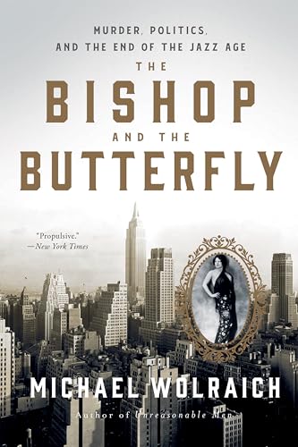 The Bishop and the Butterfly : Murder, Politics, and the End of the Jazz Age