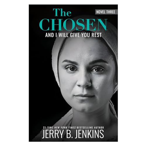 The Chosen Book Three : And I Will Give You Rest