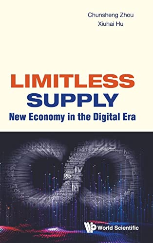 Limitless Supply: New Economy In The Digital Era