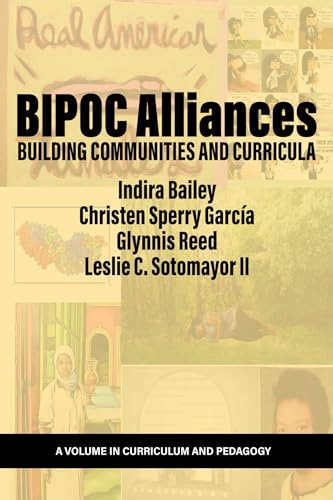 BIPOC Alliances : Building Communities and Curricula