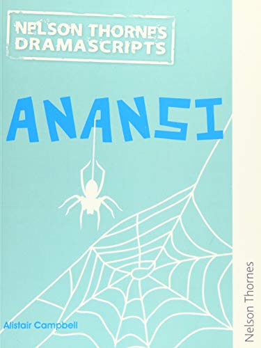 Nelson Thornes Dramascripts Anansi