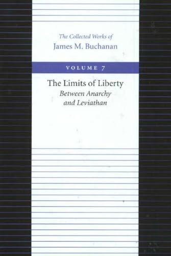 Limits of Liberty -- Between Anarchy & Leviathan