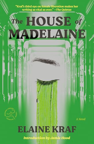 The House of Madelaine : A Novel