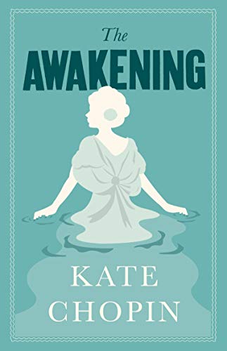 The Awakening (Alma Classics Evergreens)