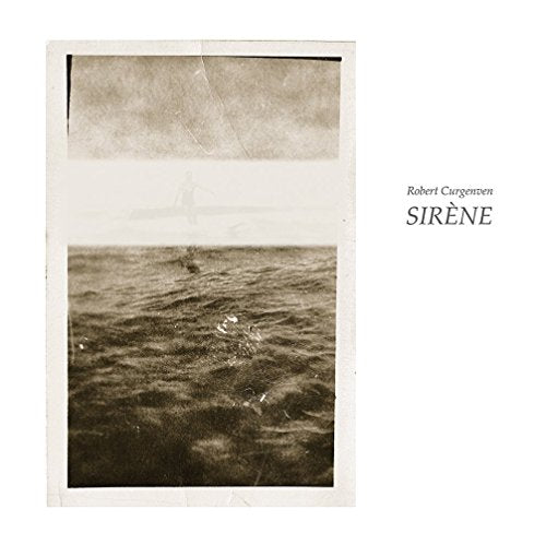 Robert Curgenven - Sirène [VINYL]