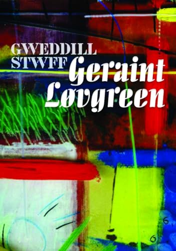 Gweddill Stwff Geraint Lovgreen