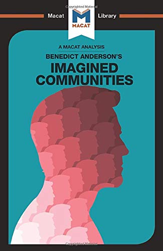 Imagined Communities (The Macat Library)