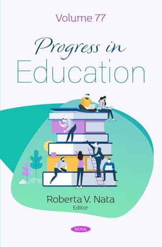 Progress in Education. Volume 77