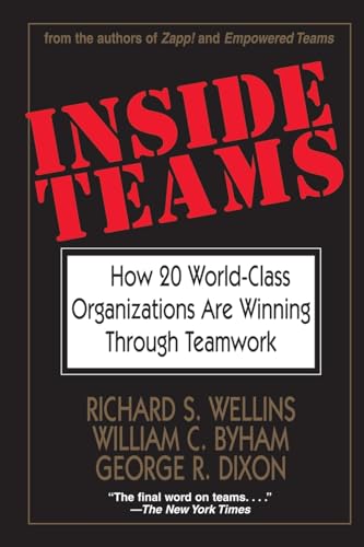 Inside Teams: How 20 World-class Organizations are Winning Through Teamwork