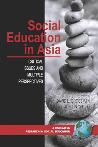 Social Education in Asia : Critical Issues and Multiple Perspectives
