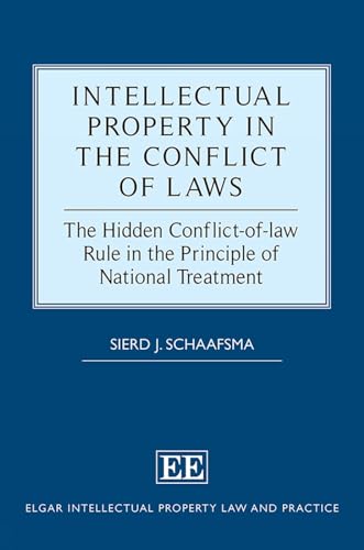 Intellectual Property in the Conflict of Laws: The Hidden Conflict-of-law Rule in the Principle of National Treatment