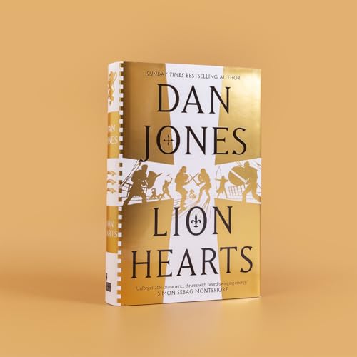 Lion Hearts : the richly drawn, action-packed historical adventure from the Sunday Times bestseller