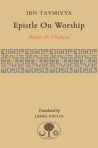 Epistle on Worship: Risalat al-'Ubudiyya