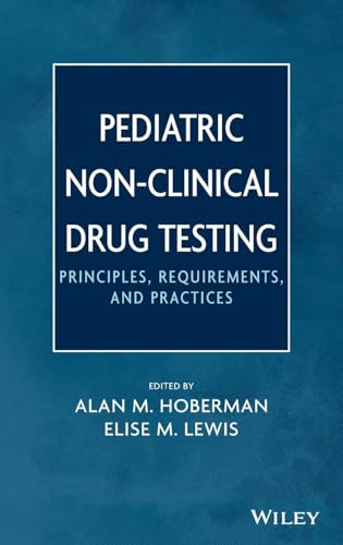 Pediatric Non-Clinical Drug Testing: Principles