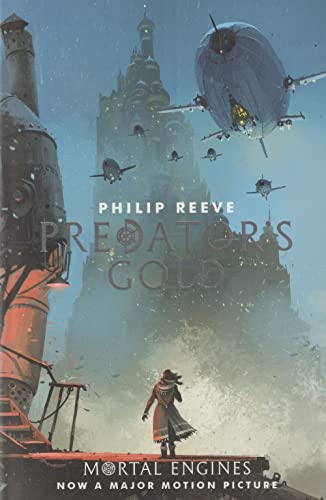 Predator's Gold: 2 (Mortal Engines Quartet)