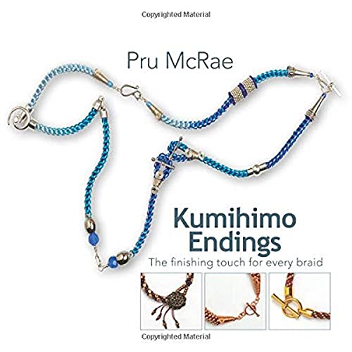 Kumihimo Endings: The finishing touch for every braid