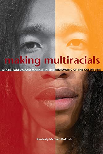 Making Multiracials: State