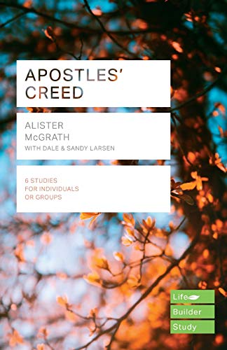Apostles' Creed (Lifebuilder Study Guides) (Lifebuilder Bible Study Guides) (Lifebuilder Bible Study Guides, 214)
