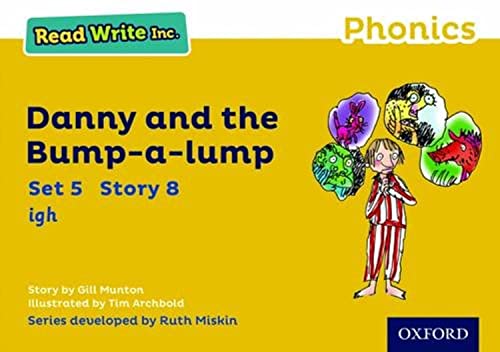 Read Write Inc. Phonics: Yellow Set 5 Storybook 8 Danny and the Bump-a-lump
