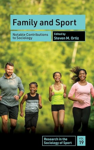 Family and Sport : Notable Contributions to Sociology