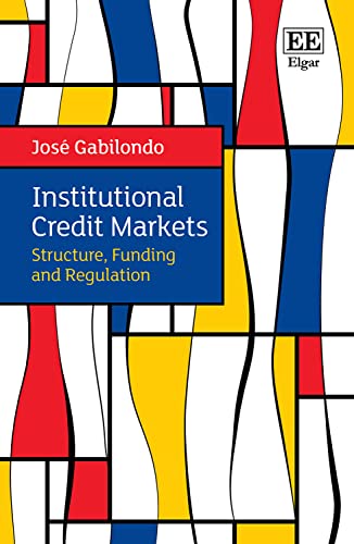 Institutional Credit Markets: Structure
