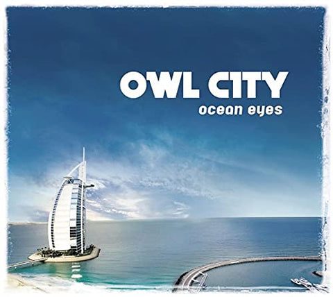 Owl City - Ocean Eyes [CD]