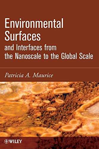 Environmental Surfaces and Interfaces: from the Nanoscale to the Global Scale