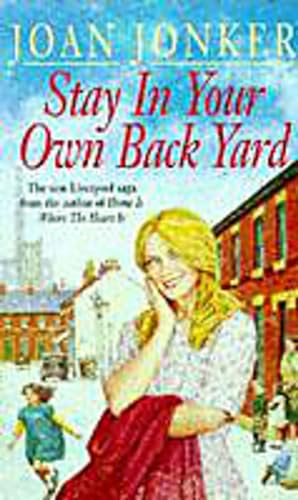 Stay in Your Own Back Yard: A touching saga of love