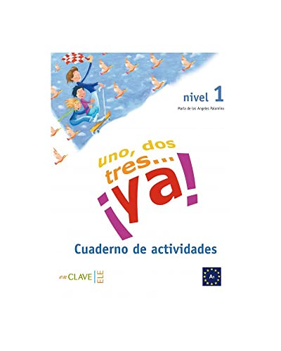 Uno, dos tres...Ya! : Cuaderno de actividades 1