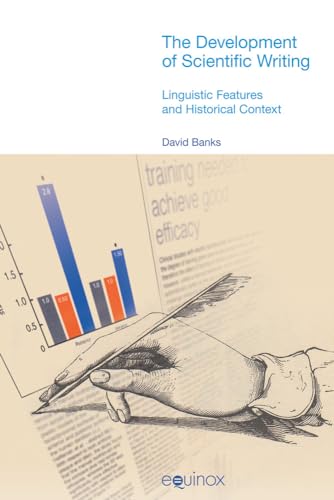 The Development of Scientific Writing : Linguistic Features and Historical Context
