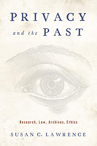 Privacy and the Past: Research