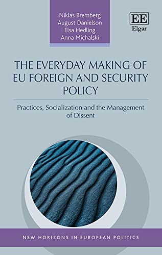 The Everyday Making of EU Foreign and Security Policy: Practices