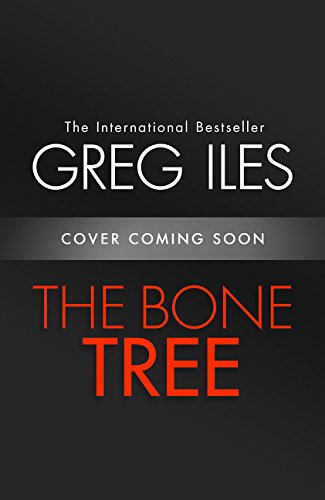 THE BONE TREE (Penn Cage, Book 5)