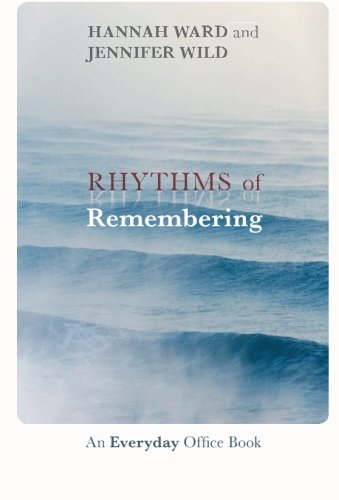 Rhythms of Remembering: A Everyday Office Book: An Everyday Office Book