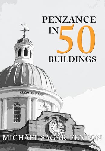 Penzance in 50 Buildings