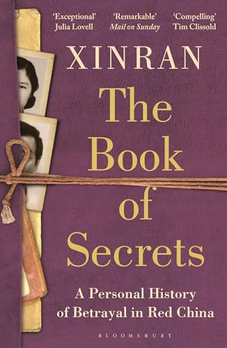 The Book of Secrets : A Personal History of Betrayal in Red China