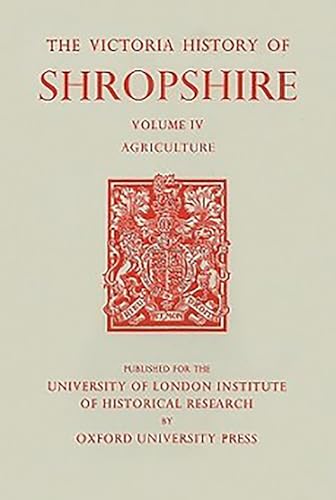 A History of Shropshire: Volume IV: Agriculture